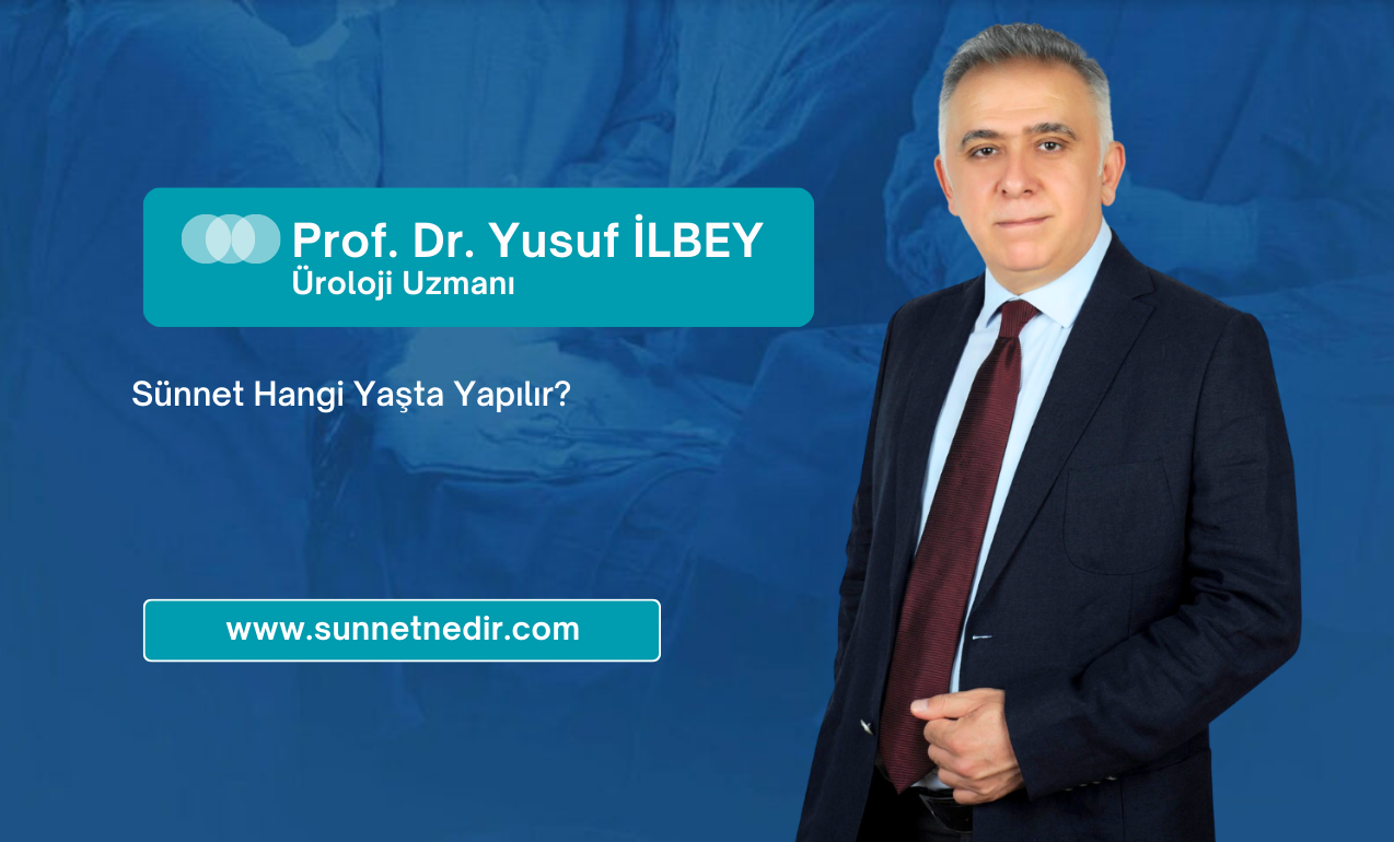 Sünnet Hangi Yaşta Yapılır?